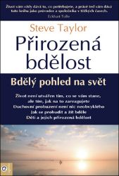 Přirozená bdělost - Steve Taylor - Naučná literatura Přirozená bdělost