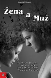 Žena a Muž - Anatolij Někrasov - Naučná literatura Žena a Muž