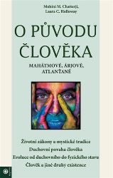 O původu člověka - Mahátmové, Árjové, Atlanťané O původu člověka - Mahátmové, Árjové, Atlanťané