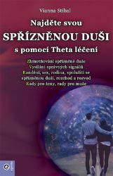 Najděte svou spřízněnou duši s pomocí Theta léčení Najděte svou spřízněnou duši s pomocí Theta léčení
