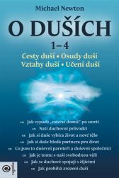 O duších 1-4 / Cesty duší, Osudy duší, Vztahy duší, Učení duší O duších 1-4 / Cesty duší, Osudy duší, Vztahy duší, Učení duší