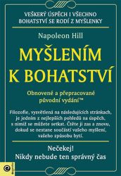 Myšlením k bohatství - Obnovené a přepracované původní vydání Myšlením k bohatství - Obnovené a přepracované původní vydání