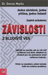 Závislosti - Z bludiště ven Závislosti - Z bludiště ven