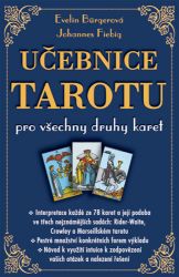 Učebnice tarotu pro všechny druhy karet - Evelin Bürger - Astrologie, horoskopy Učebnice tarotu pro všechny druhy karet