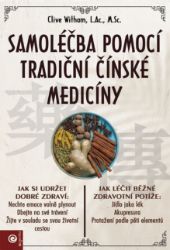Samoléčba pomocí tradiční čínské medicíny Samoléčba pomocí tradiční čínské medicíny