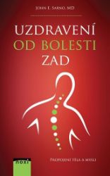 Uzdravení od bolesti zad - Propojení těla a mysli Uzdravení od bolesti zad - Propojení těla a mysli