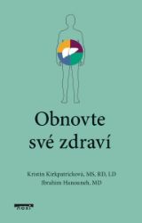 Obnovte své zdraví - Zdravá výživa Obnovte své zdraví