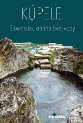 Kúpele - Slovensko, krajina živej vody Kúpele - Slovensko, krajina živej vody