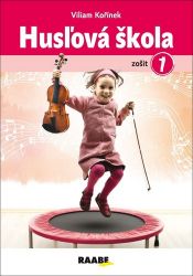 Husľová škola - zošit 1. Husľová škola - zošit 1.