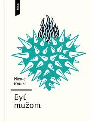 Byť mužom Byť mužom