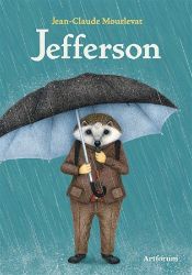 Jefferson (slovensky) - Jean-Claude Mourlevat - Slovenská literatura Jefferson
