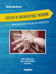 Cesta k spokojnej rodine (slovensky) Cesta k spokojnej rodine (slovensky)
