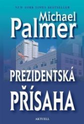 Prezidentská přísaha Prezidentská přísaha