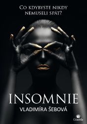 Insomnie - Co kdybyste nikdy nemuseli spát? Insomnie - Co kdybyste nikdy nemuseli spát?