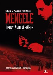 Mengele - Úplný životní příběh Mengele - Úplný životní příběh