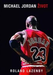 Michael Jordan Život Michael Jordan Život