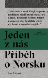 Jeden z nás - Příběh o Norsku - Asne Seierstad - Romány Jeden z nás
