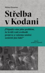 Střelba v Kodani - Reportáž o Larsi Vilksovi, extrémismu a hranicích svobody projevu Střelba v Kodani - Reportáž o Larsi Vilksovi, extrémismu a hranicích svobody projevu