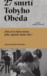 27 smrtí Tobyho Obeda 27 smrtí Tobyho Obeda