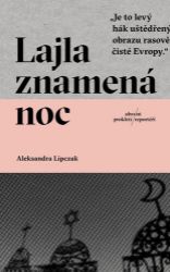 Lajla znamená noc Lajla znamená noc