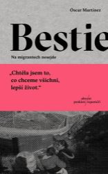 Bestie - Na migrantech nesejde - Mezinárodní vztahy Bestie