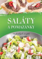 Saláty a pomazánky - 78 skvělých receptů - Kuchařky a nápoje Saláty a pomazánky - 78 skvělých receptů