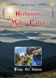 Hrebeňom Malej Fatry - Traja vlci blatom (slovensky) Hrebeňom Malej Fatry - Traja vlci blatom (slovensky)
