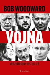 Vojna (slovensky) - Bob Woodward - Slovenská literatura Vojna