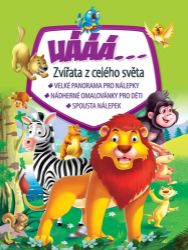 Uááá... Zvířata z celého světa - Samolepkové knihy pro děti Uááá... Zvířata z celého světa