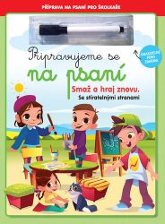 Pripravujeme se na psani - Smaž a hraj znovu, se stíratelnými stranami Pripravujeme se na psani - Smaž a hraj znovu, se stíratelnými stranami