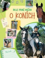 Moje první knížka o koních - Můj deník Moje první knížka o koních - Můj deník