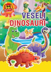 Veselí dinosauři - 101 aktivit s nálepkami - Samolepky se zvířátky Veselí dinosauři - 101 aktivit s nálepkami