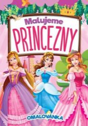 Malujeme princezny - Omalovánky princezny Malujeme princezny