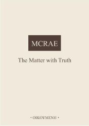 The Matter with Truth