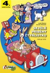 Skvělé příběhy Čtyřlístku z let 1976 - 1979 / 4. velká kniha - Ljuba Štíplová,Jaroslav Němeček - Dětský komiks Čtyřlístek Skvělé příběhy Čtyřlístku