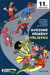 Hvězdné příběhy Čtyřlístku 1993 - 1995 / 11. velká kniha - Hana Lamková,Karel Ladislav,Ljuba Štíplová,Josef Lamka,Jaroslav Němeček - Dětský komiks Čtyřlístek Hvězdné příběhy Čtyřlístku