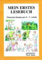 Mein erstes Lesebuch: Německá čítanka pro 5. - 7. ročník - Alena Kovářová - Učebnice němčiny pro ZŠ Mein erstes Lesebuch: Německá čítanka pro 5. - 7. ročník