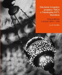 Združenie fotografov amatérov YMCA a Fotoskupiny KSTL Bratislava Združenie fotografov amatérov YMCA a Fotoskupiny KSTL Bratislava