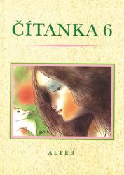 Čítanka pro 6. ročník ZŠ, brožovaná - Lenka Bradáčová - 6. třída Čítanka pro 6. ročník ZŠ, brožovaná