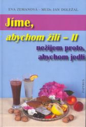Jíme, abychom žili II.