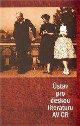 Ústav pro českou literaturu AV ČR - Ondřej Sládek,Kateřina Piorecká - Naučná literatura Ústav pro českou literaturu AV ČR