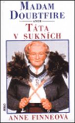 Madam Doubtfire aneb Táta v sukních Madam Doubtfire aneb Táta v sukních