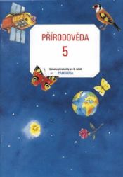 Přírodověda pro 5. ročník ZŠ - Učebnice Přírodověda pro 5. ročník ZŠ - Učebnice