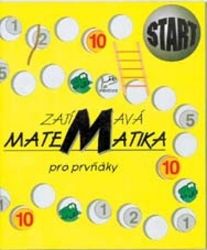 Zajímavá matematika pro prvňáky Zajímavá matematika pro prvňáky
