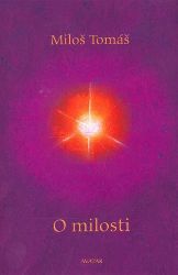 O milosti - Miloš Tomáš - Esoterika a duchovno O milosti