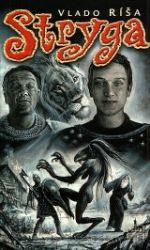 Stryga - Vlado Ríša - Fantasy, sci-fi Stryga