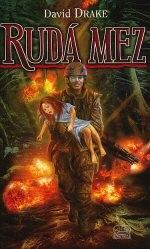 Rudá mez - David Drake - Fantasy, sci-fi Rudá mez