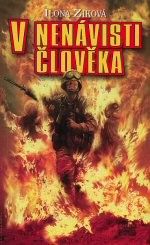 V nenávisti člověka - Ilona Ziková - Fantasy, sci-fi V nenávisti člověka