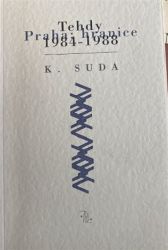 Tehdy. Praha hranice - Kristián Suda - Česká a slovenská poezie Tehdy