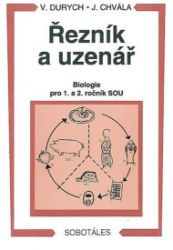 Řezník, uzenář - biologie 1. a 2.r. SOU - Cestovní ruch a gastronomie Řezník, uzenář - biologie 1. a 2.r. SOU